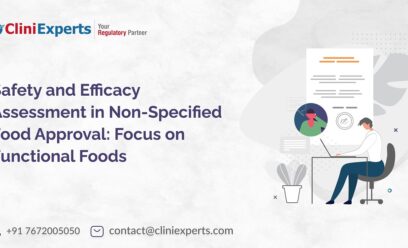 Safety and Efficacy Assessment in Non-Specified Food Approval_ Focus on Functional Foods